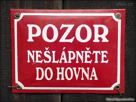 Pozor, nešlápněte do hovna